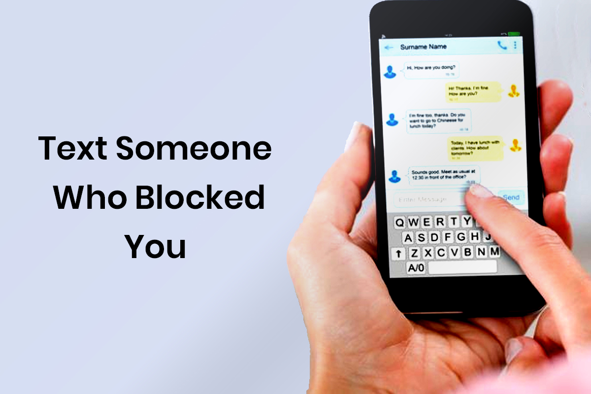 How To Text Someone Who Blocked You?