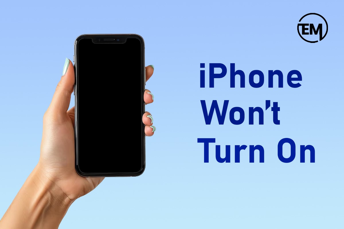 iPhone Won’t Turn On? Here’s What to Do!