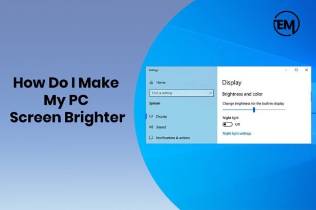 How to make PC screen brighter